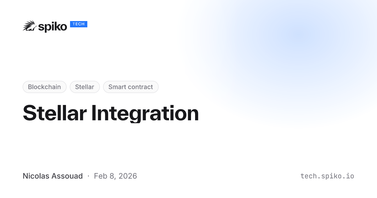 Stellar Integration | Spiko Tech Blog